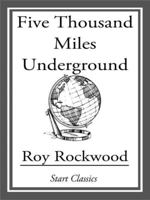 cover image of Five Thousand Miles Underground
